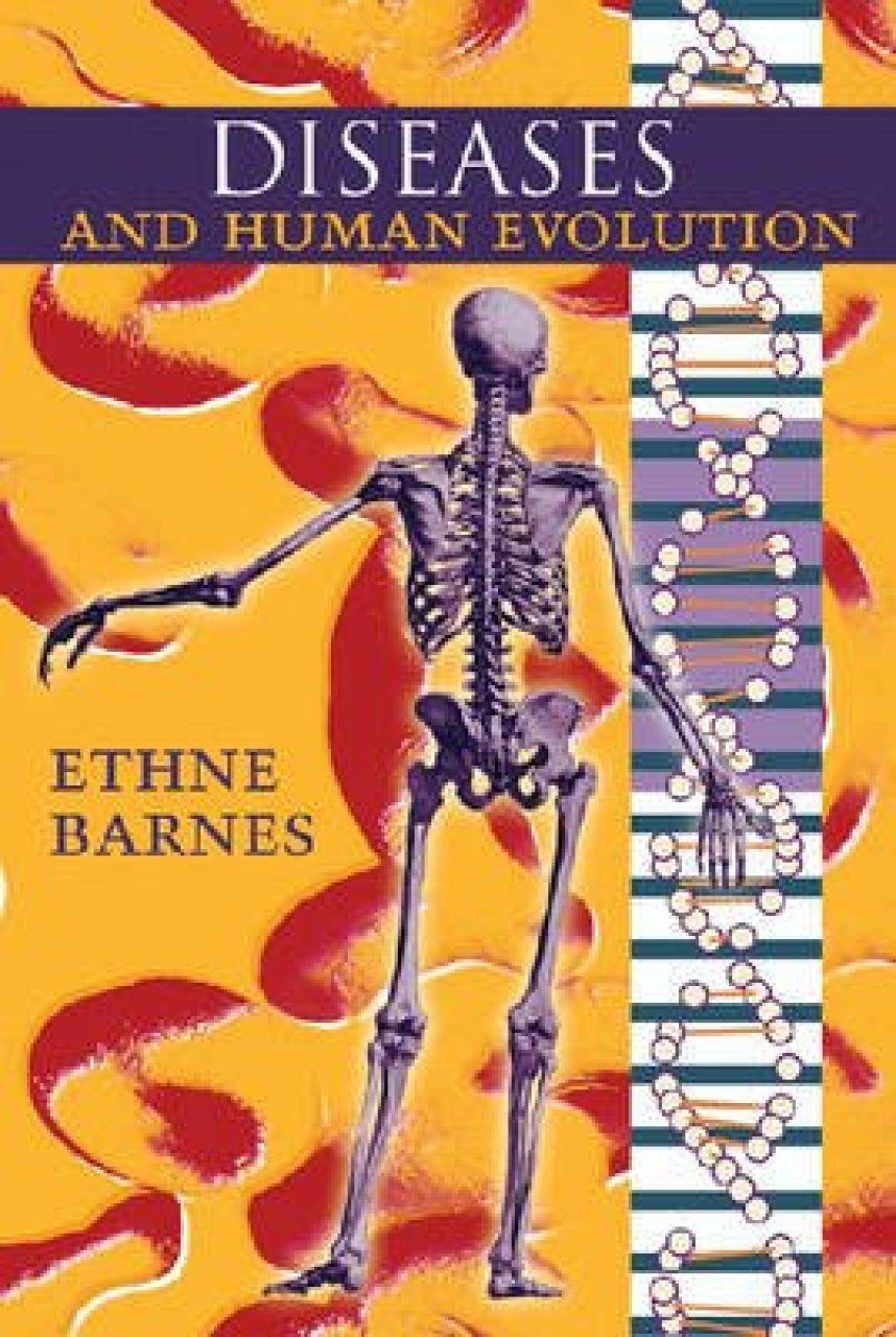 Diseases and Human Evolution | NHBS Academic & Professional Books