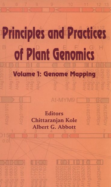 Principles and Practices of Plant Genomics, Volume 1: Genome Mapping