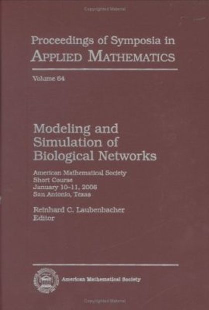 Modeling and Simulation of Biological Networks