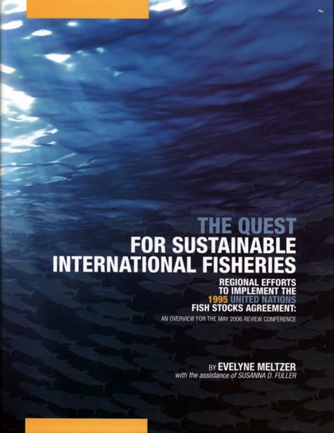 The Quest for Sustainable International Fisheries