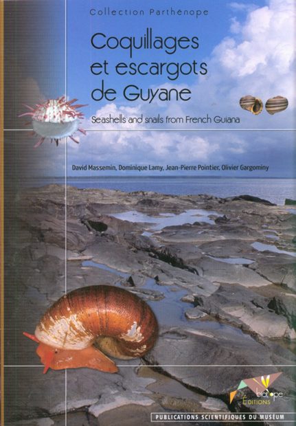 Coquillages et Escargots de Guyane [Seashells and Snails from French Guiana]