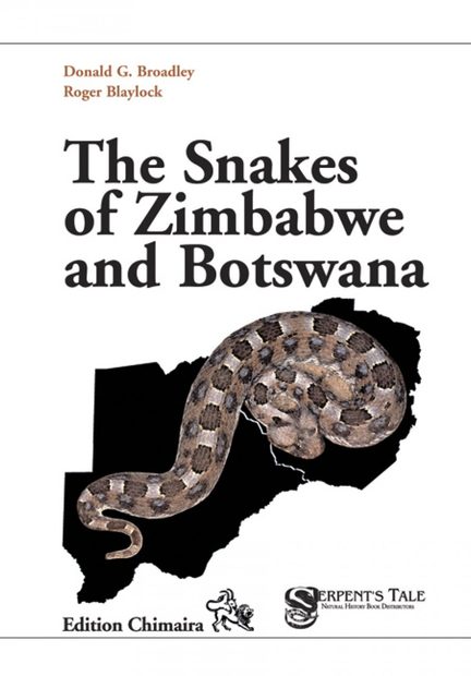 The Snakes of Zimbabwe and Botswana