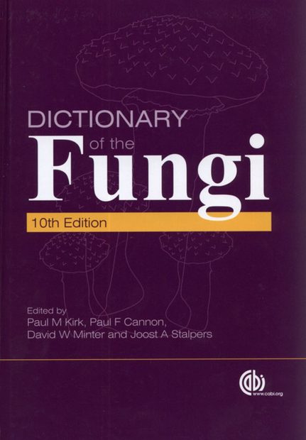 Dictionary of the Fungi