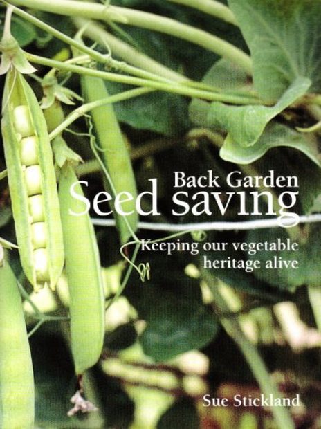 Back Garden Seed Saving: Keeping Our Vegetable Heritage Alive | NHBS ...