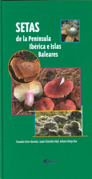 Setas de la Peninsula Iberica e Islas Baleares