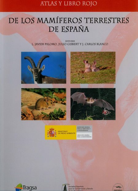 Atlas y Libro Rojo de los Mamíferos Terrestres de España [Atlas and Red Book of the Terrestrial Mammals of Spain]