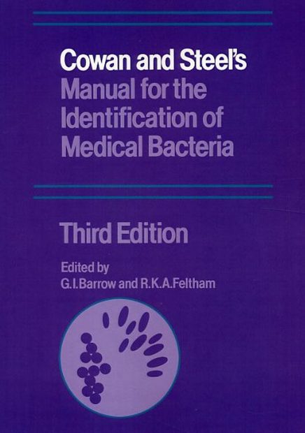 Cowan and Steel's Manual for the Identification of Medical Bacteria