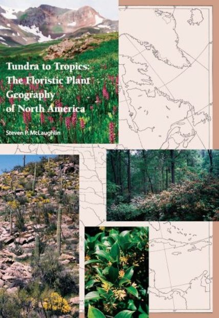 Tundra to Tropics: The Floristic Plant Geography of North America