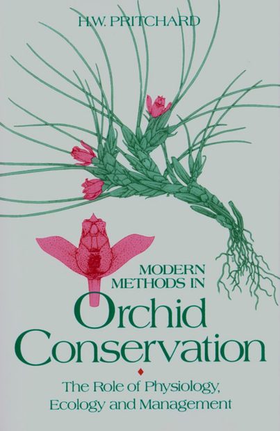 Modern Methods in Orchid Conservation