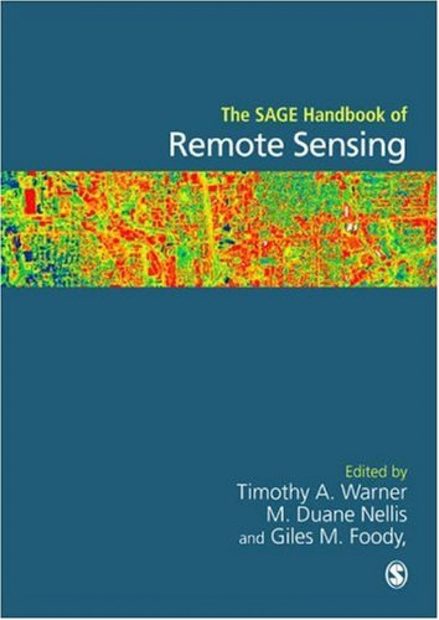 The Sage Handbook of Remote Sensing