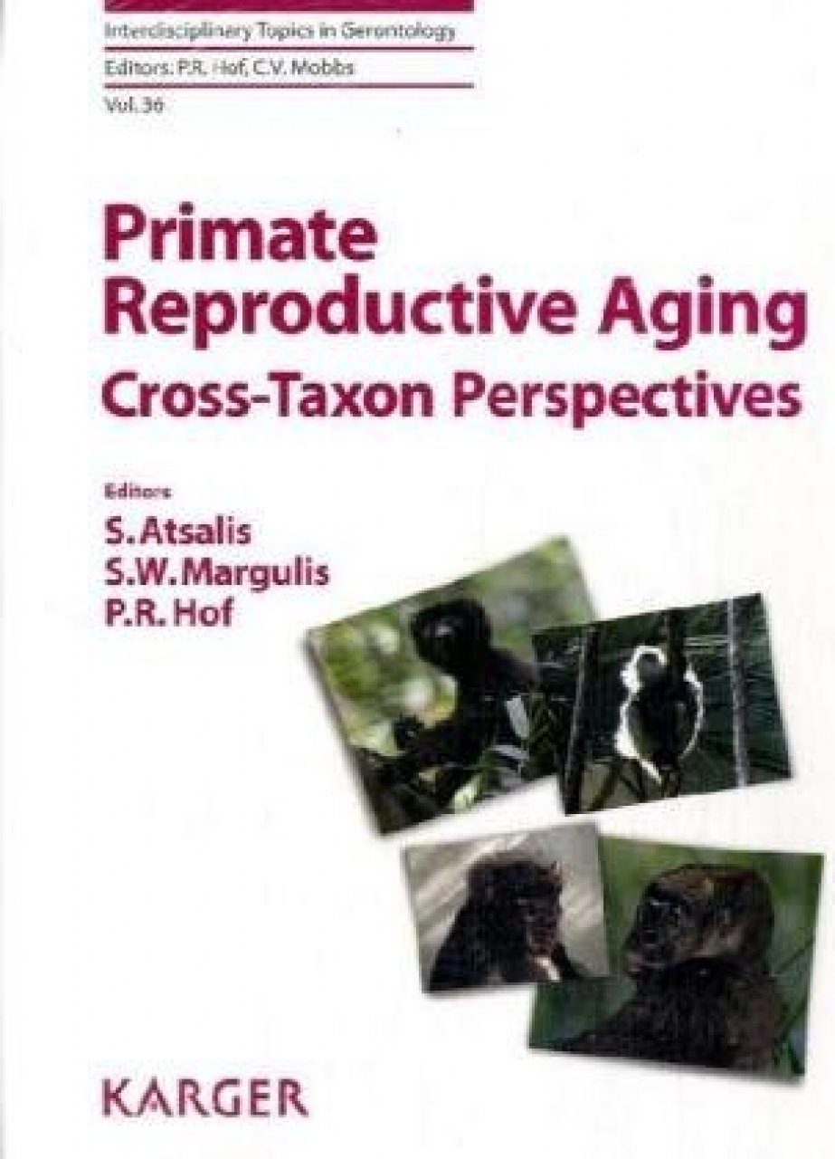 Primate Reproductive Aging CrossTaxon Perspectives NHBS Academic