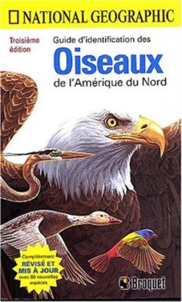 Guide d'Identification des Oiseaux de l'Amerique du Nord