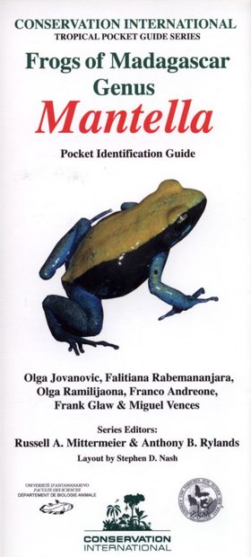 Frogs of Madagascar, Genus Mantella: Pocket Identification Guide