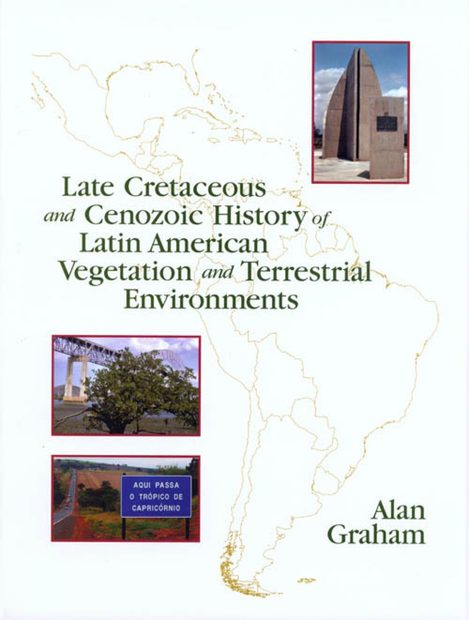 Late Cretaceous and Cenozoic History of Latin American Vegetation and Terrestrial Environments