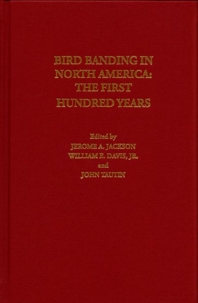 Bird Banding in North America: The First Hundred Years