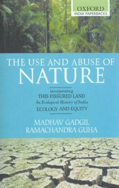 The Use and Abuse of Nature