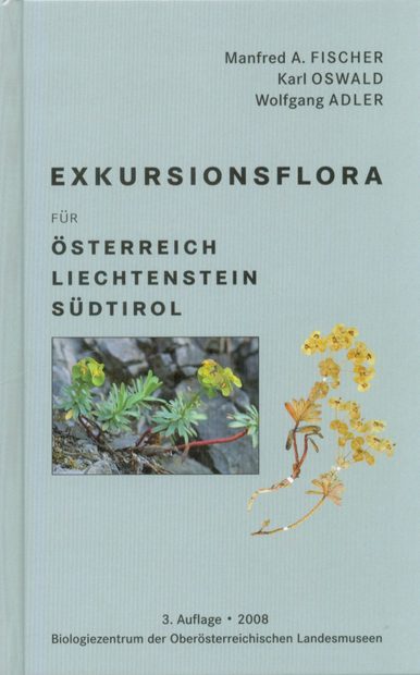Exkursionsflora für Österreich, Liechtenstein, Südtirol [Field Flora for Austria, Liechtenstein and South Tyrol]