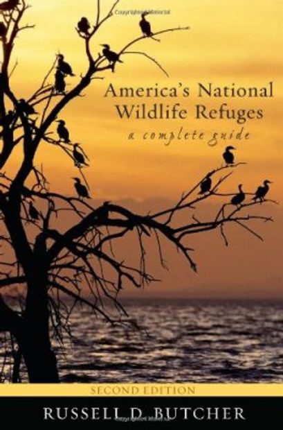 America's National Wildlife Refuges: A Complete Guide