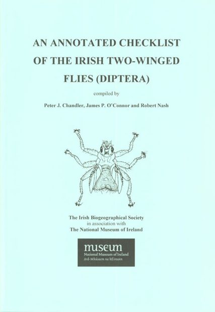 An Annotated Checklist of the Irish Two-winged Flies (Diptera)