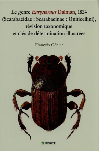 Le Genre Eurysternus Dalman, 1824 (Scarabaeidae: Scarabaeinae: Oniticellini), Révision Taxonomique et Clés de Détermination illustrées
