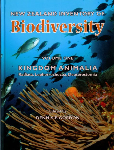 New Zealand Inventory of Biodiversity, Volume 1: Kingdom Animalia