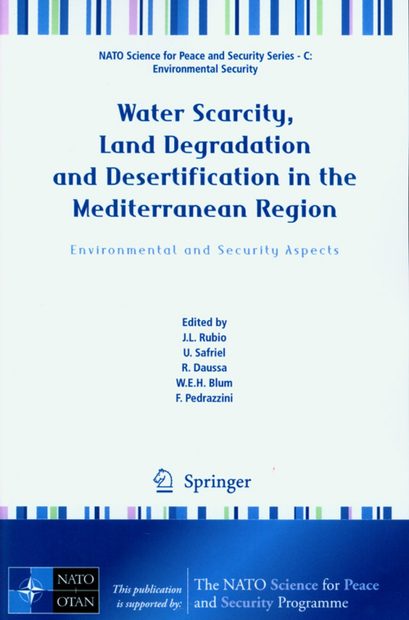 Water Scarcity, Land Degradation and Desertification in the Mediterranean Region
