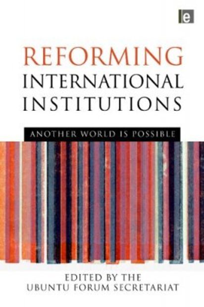 Reforming International Institutions