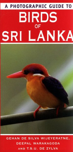 A Photographic Guide to Birds of Sri Lanka | NHBS Field Guides ...