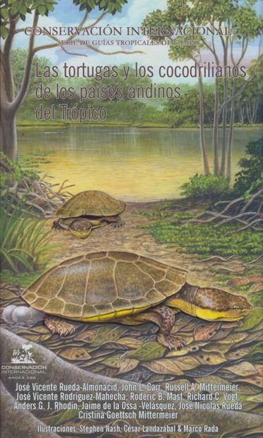 Las Tortugas y los Cocodrilianos de los Países Andinos del Trópico [The Turtles and Crocodiles of the Tropical Andean Countries]