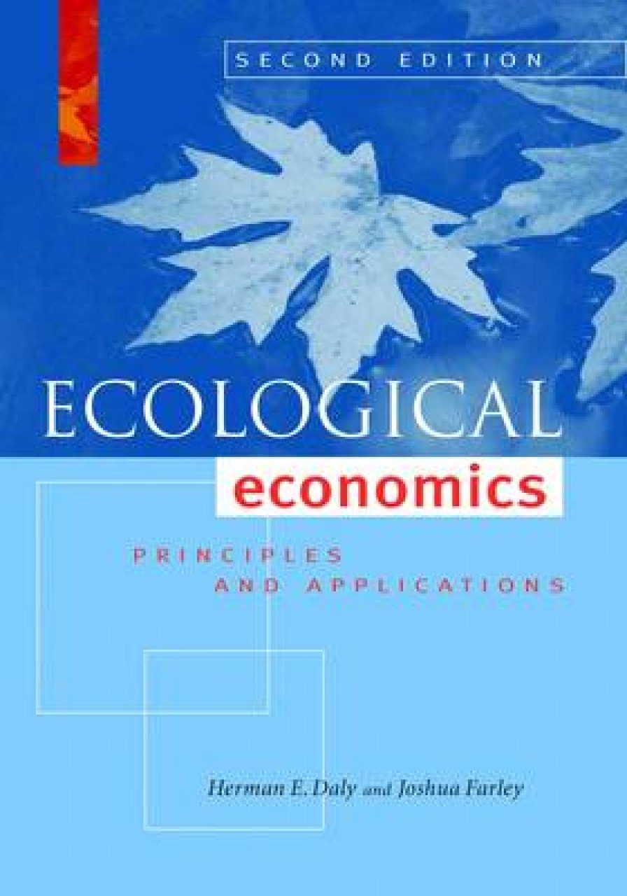 Ecological Economics: Principles And Applications | NHBS Academic ...