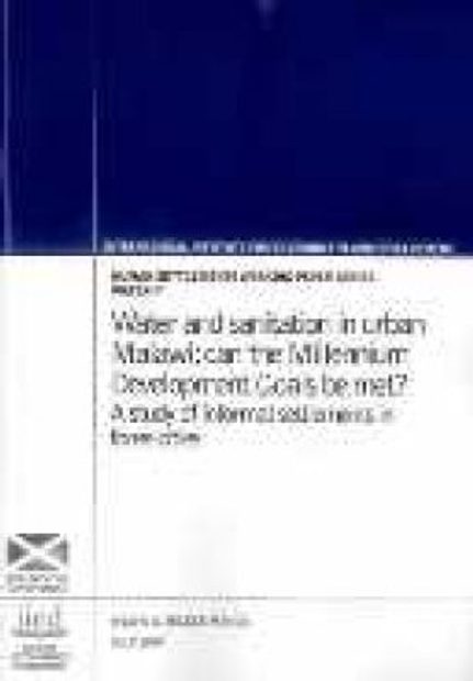 Water and Sanitation in Urban Malawi: Can They Meet the Millennium Development Goals?