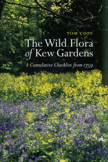 The Wild Flora of Kew Gardens