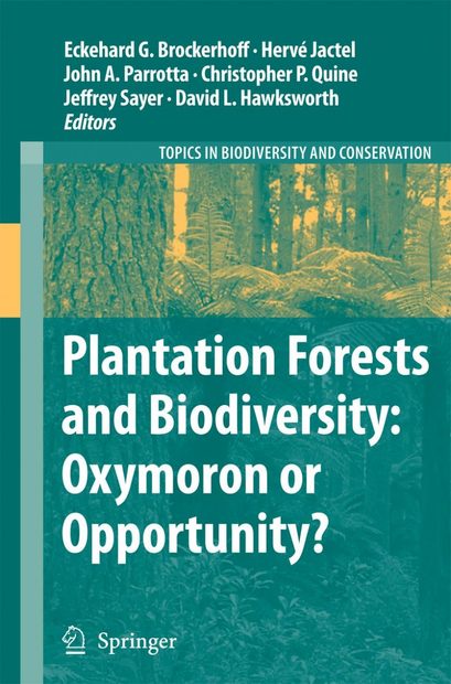 Plantation Forests and Biodiversity