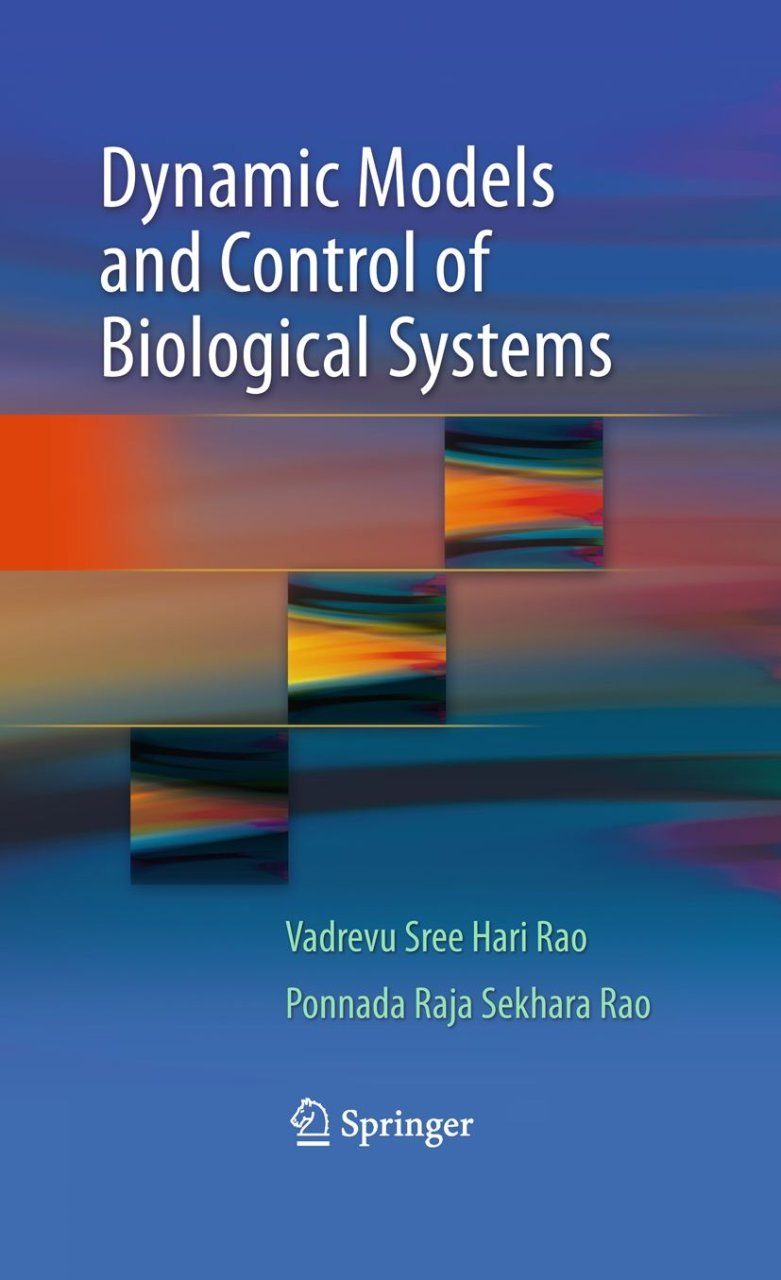Dynamic Models And Control Of Biological Systems NHBS Academic Dynamic Models And Control Of Biological Systems NHBS Academic