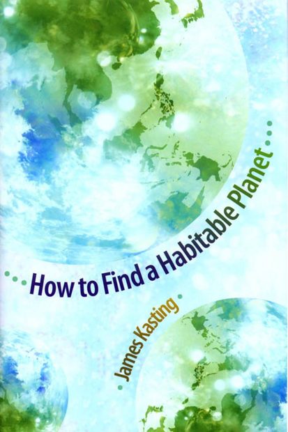 How to Find a Habitable Planet