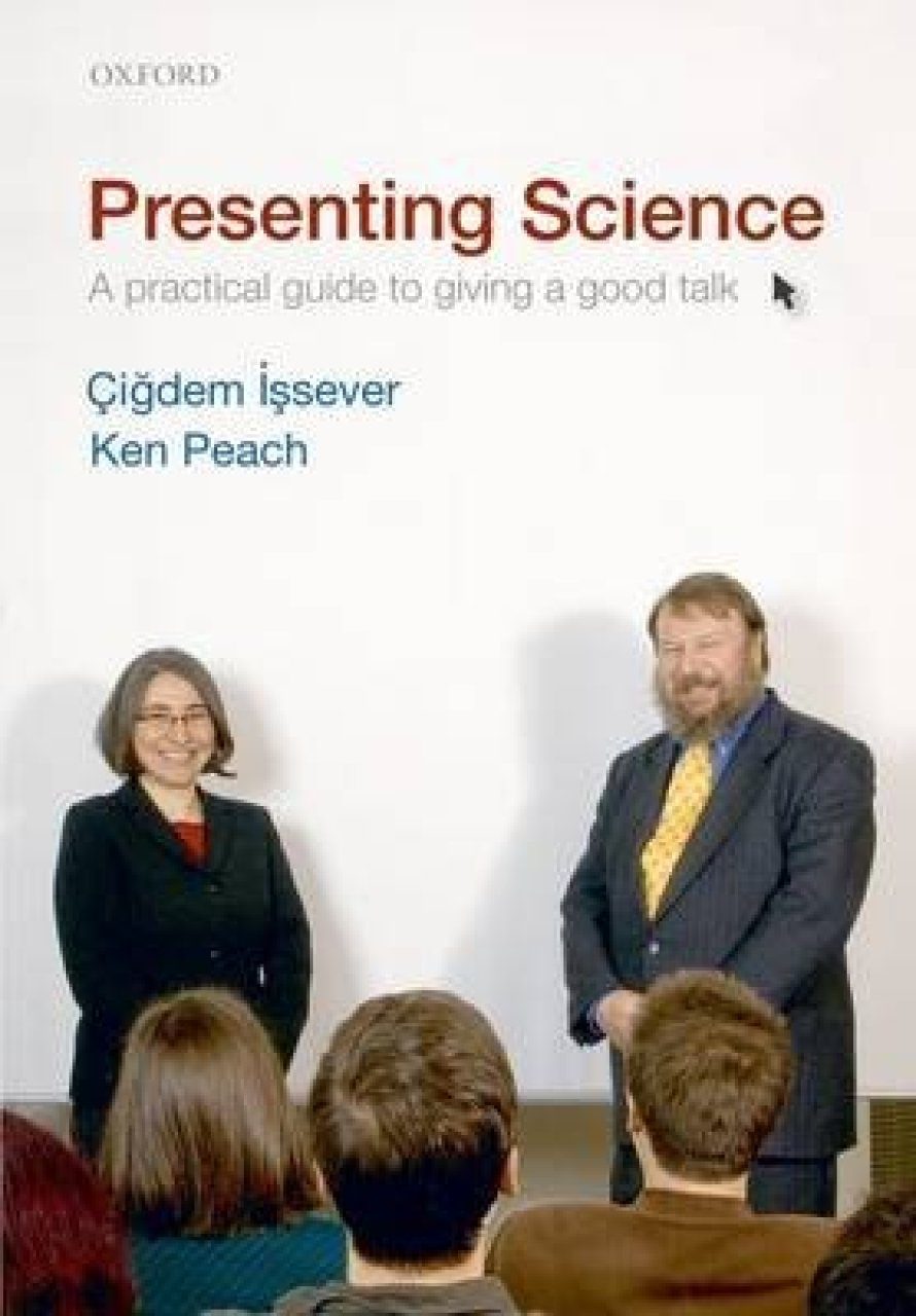Presenting Science: A Practical Guide to Giving a Good Talk | NHBS ...