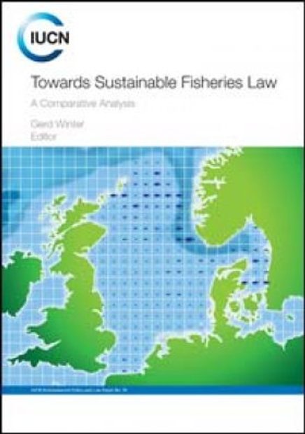 Towards Sustainable Fisheries Law