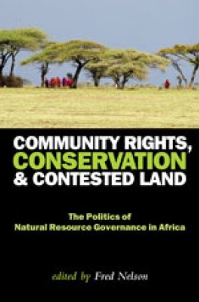 Community Rights, Conservation and Contested Land