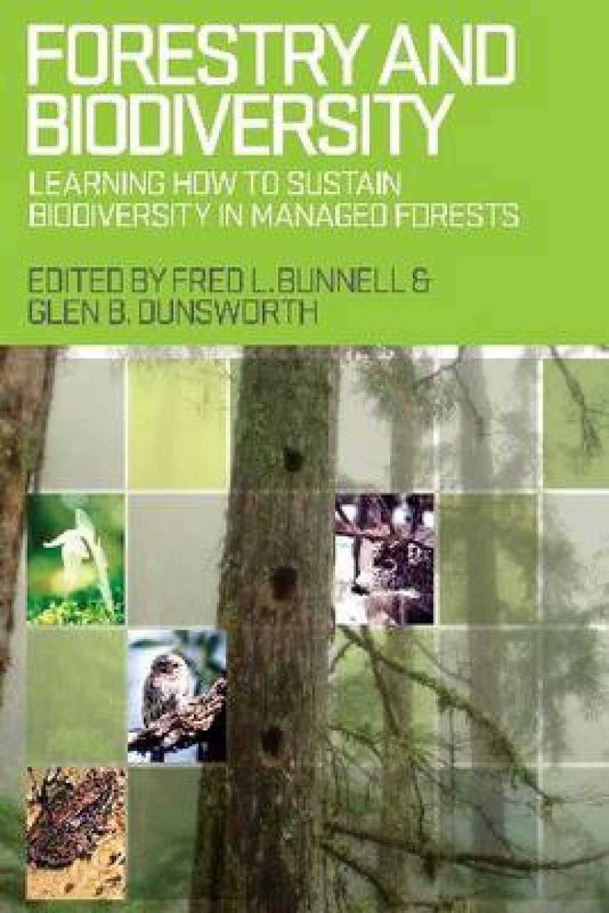 Forestry And Biodiversity: Learning How To Sustain Biodiversity In ...