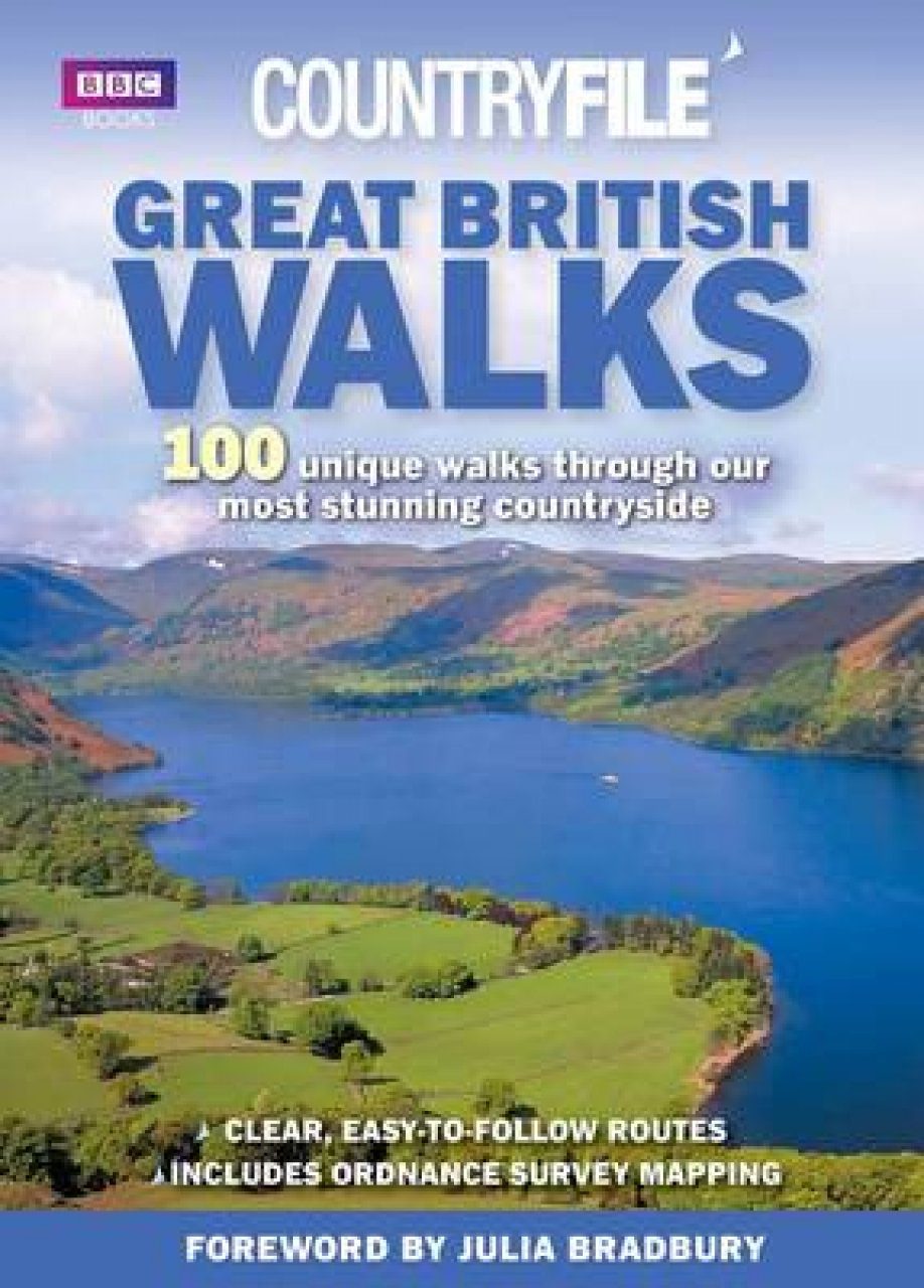 Countryfile - Great British Walks: 100 Unique Walks Through Our Most Stunning Countryside  NHBS 