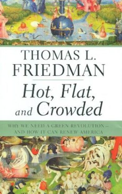 Hot, Flat, and Crowded