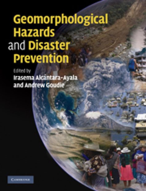 Geomorphological Hazards and Disaster Prevention