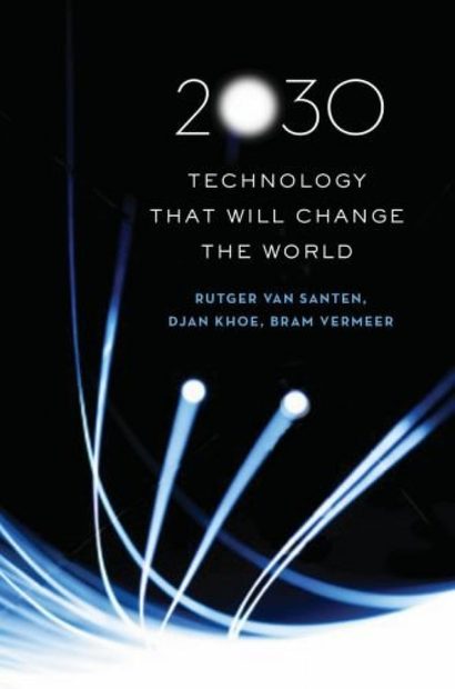 2030: Technology That Will Change the World