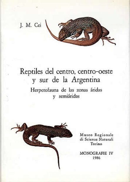 Reptiles del Centro, Centro-Oeste y Sur de la Argentina: Herpetofauna de las Zonas Aridas y Semiaridas [Reptiles of Central, Midwest and Southern Argentina: Herpetofauna in Arid and Semiarid Zones]