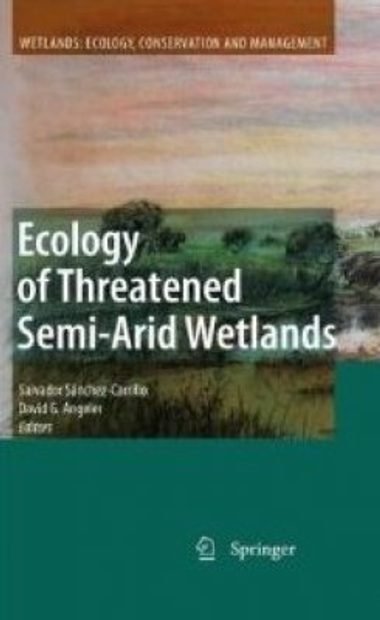 Ecology of Threatened Semi-Arid Wetlands