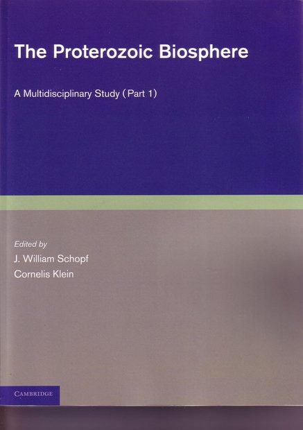 The Proterozoic Biosphere: A Multidisciplinary Study (2-Volume Set)