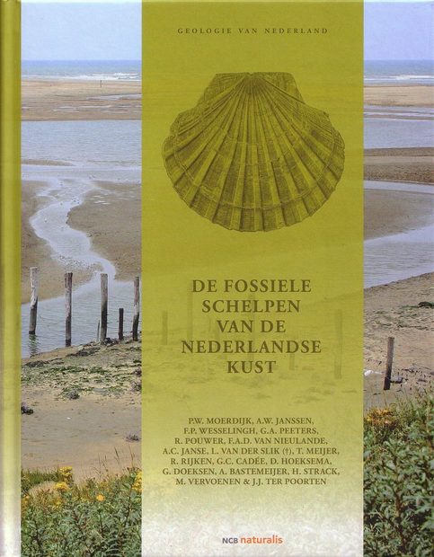 De Fossiele Schelpen van de Nederlandse Kust [Fossil Shells of the Dutch Coast]