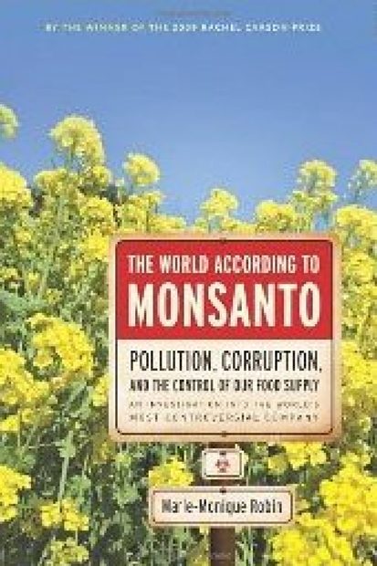 The World According to Monsanto