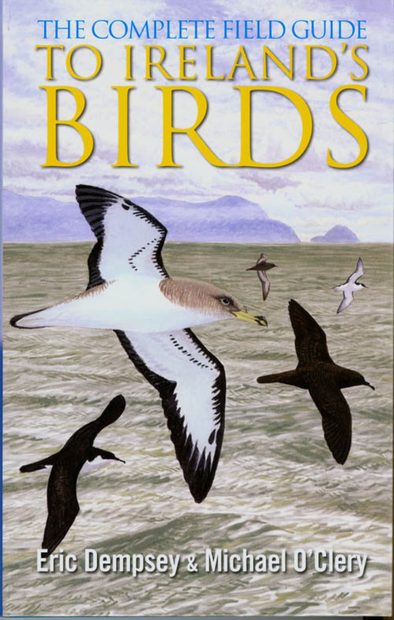 The Complete Field Guide to Ireland's Birds
