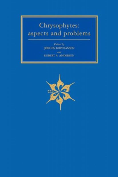 Chrysophytes: Aspects and Problems